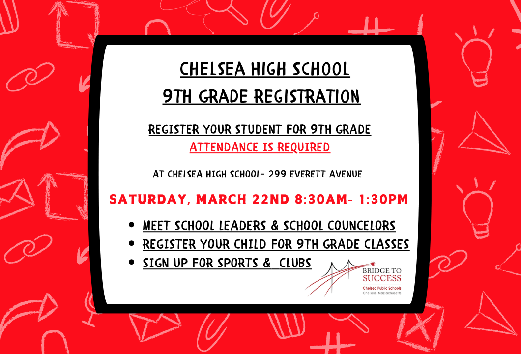 Image advertising Ninth Grade Registration at Chelsea High School for the 2025-26 school year